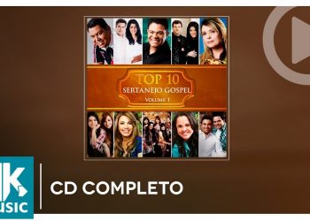 TOP 10 – Sertanejo (CD COMPLETO)