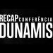 RECAP CONFERENCIA DUNAMIS 2017