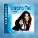 Cristina Mel – Coletânea Som Gospel (CD COMPLETO)