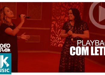 Cassiane e Bruna Karla – Com Muito Louvor – PLAYBACK COM LETRA