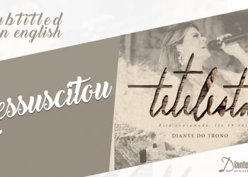 Ressuscitou | DVD Tetelestai | With English Subtitle