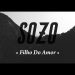 SOZO – Filho Do Amor (Lyric Video) // 2016
