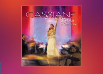💿 Cassiane – 25 Anos de Muito Louvor (CD COMPLETO)