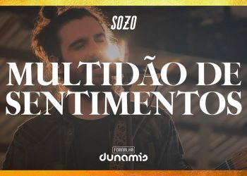 Multidão De Sentimentos (Ao Vivo) // SOZO | Fornalha Dunamis