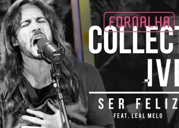Ser Feliz // Leal Melo – Fornalha Collective