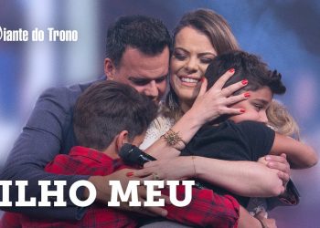 ANA PAULA VALADÃO – FILHO MEU (AO VIVO) | DIANTE DO TRONO