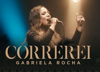 GABRIELA ROCHA – CORREREI (CLIPE OFICIAL)