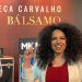 Pocket Show | Rebeca Carvalho – Bálsamo