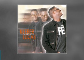 💿 Kleber Lucas – Pra Valer a Pena (CD COMPLETO)