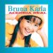 💿 Bruna Karla – Alegria Real (CD COMPLETO)