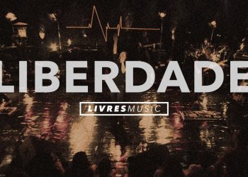 Liberdade | DVD Pra Que Outros Possam Viver