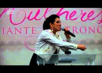 II Congresso Mulheres Diante do Trono – Palavra – Ana Paula Nóbrega
