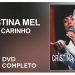 Cristina Mel – Dê Carinho (DVD COMPLETO)