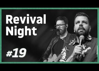 21 PROJECT 2019 // Revival Night #19 // Gustavo Paiva