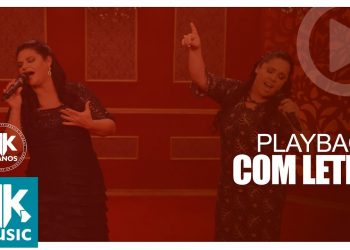 Léa Mendonça e Cassiane – Imagine – PLAYBACK COM LETRA