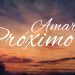 Amar o Próximo – Paulo Junior