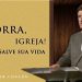 Carter Conlon – Corra, Igreja! Salve sua Vida