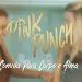 Pink Punch – Episódio 9 // Comida Para Corpo e Alma