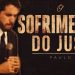 Como Lidar Com o SOFRIMENTO – Paulo Junior