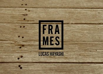 Dunamis Frames – Lucas Hayashi // Abril 2015