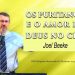 Os Puritanos e o Amor de Deus no Céu – Joel Beeke