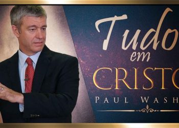 Paul Washer Pregando na Aliança do Calvário – “TUDO PARA CRISTO”