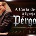 A Carta de Cristo à Igreja de Pérgamo – Joel Beeke