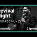 21 PROJECT 2019 // Revival Night #5 // Eduardo Nunes