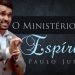 O Ministério do Espírito Santo – Paulo Junior