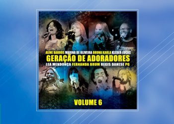 Geração de Adoradores – Volume 6 (CD COMPLETO)