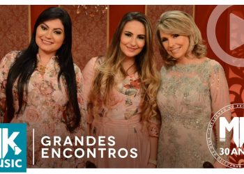 Gislaine & Mylena e Marina de Oliveira – Foi Numa Linda Manhã (Grandes Encontros MK 30 Anos)
