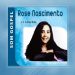 Rose Nascimento – Coletânea Som Gospel (CD COMPLETO)