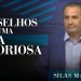Pastor Silas Malafaia – Conselhos Para uma Vida Vitoriosa