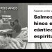 EM TODO O TEMPO – SALMO 34:1-3 – Álbum Falando Entre Vós Com Salmos Hinos e Cânticos Espirituais