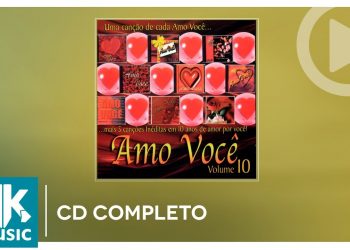 Amo Você – Volume 10 (CD COMPLETO)