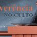 Reverência No Culto – Paulo Junior