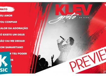 Klev – Preview Exclusivo do CD Grato – NOVEMBRO 2016