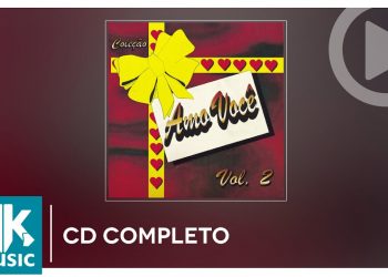 Amo Você Volume 2 (CD COMPLETO)