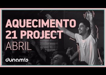 Aquecimento 21 Project // Abril 2019