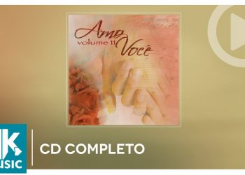 Amo Você – Volume 11 (CD COMPLETO)