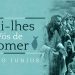 Dai-lhes Vós de Comer – Paulo Junior