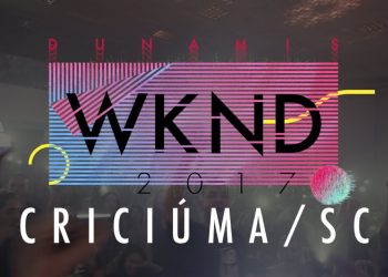RECAP – DUNAMIS WKND CRICIÚMA