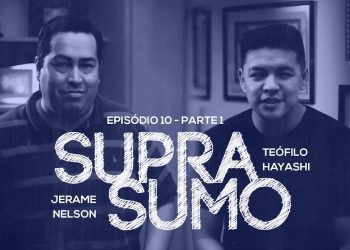 Supra Sumo #10 – Bate papo com Jerame Nelson // Pt. 1