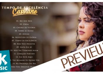 Cassiane – Preview Exclusivo do CD Tempo de Excelência – OUTUBRO 2016