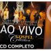 Comunidade Evangélica Internacional da Zona Sul – Ao Vivo – Gospel Collection (CD COMPLETO)