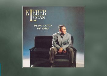  Kleber Lucas – Deus Cuida de Mim (CD COMPLETO)