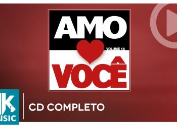Amo Você – Volume 18 (CD COMPLETO)