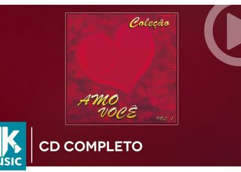 Amo Você Volume 1 (CD COMPLETO)