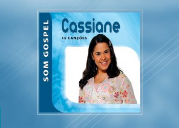Cassiane – Coletânea Som Gospel (CD COMPLETO)