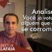 ANALISE! Você já votou em alguém que depois se corrompeu?
